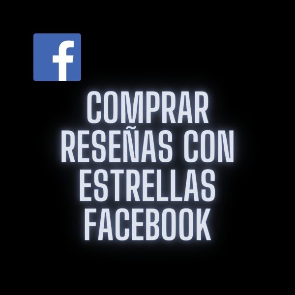Comprar Reseñas con 5 Estrellas de Facebook