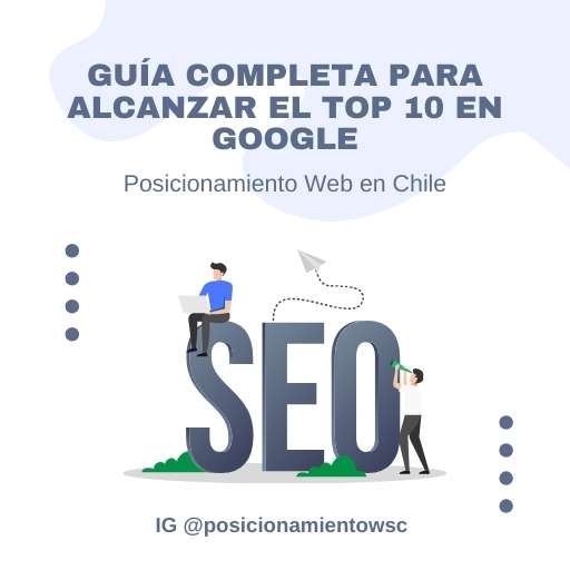 Guía Completa para Alcanzar el Top 10 en Google